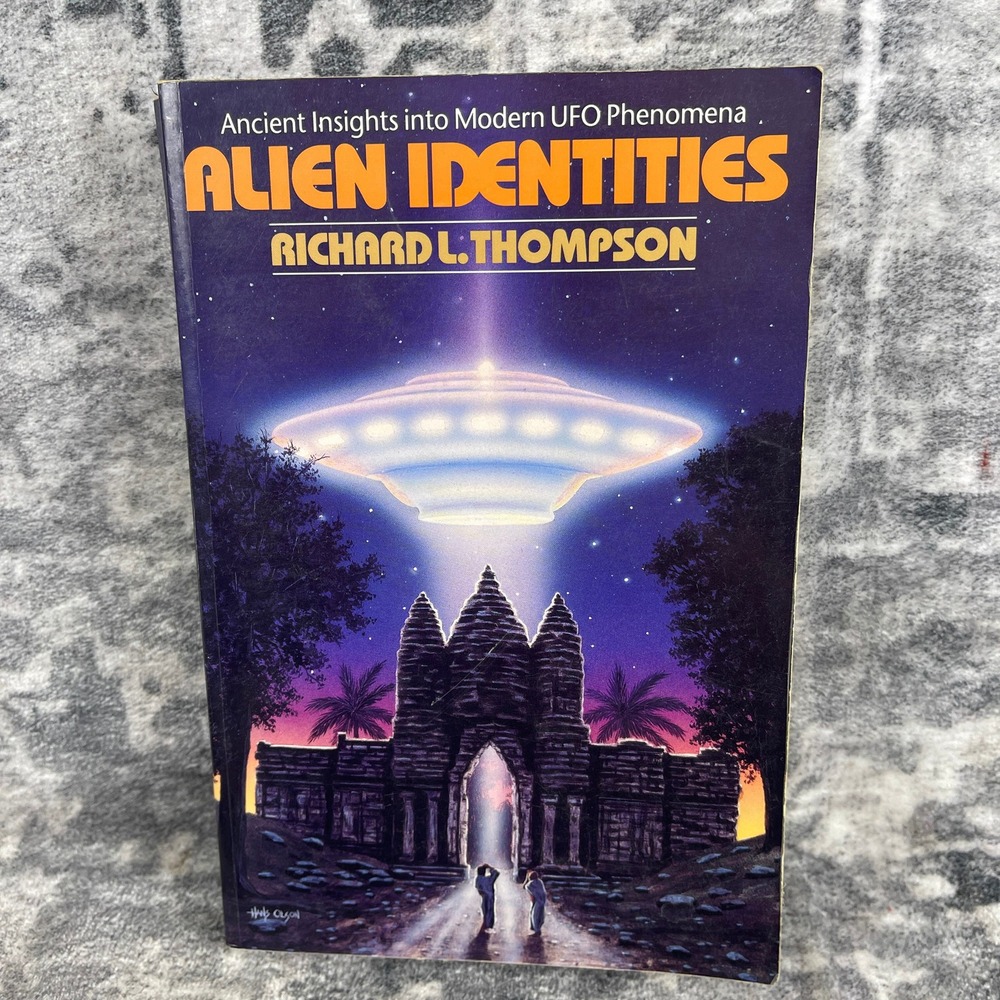 Alien Identities‎ Richard L Thompson First Printing 1993 UFO Ancient Vedic